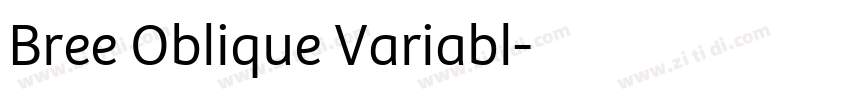 Bree Oblique Variabl字体转换